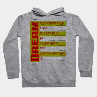 Musical Quotes - Dream 2 Hoodie